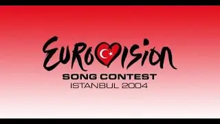 Eurovision 2004 - My Top 36 - 2025 Update