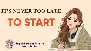 It's never too late to do something | English Listening Practice | Learn English with Evie