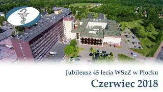 Wojewódzki Szpital Zespolony w Płocku - Jubileusz 45 lecia