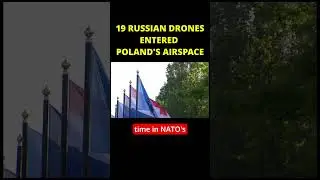 RUSSIAN DRONES ENTER POLAND'S AIRSPACE