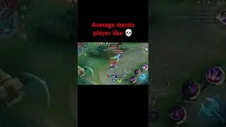 average martis player like 💀 #mobilelegends  #mlbb #mobilelegends #mlbbhighlights #shorts #trending