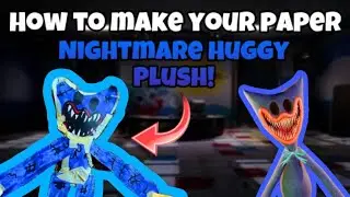 How to make your own paper NIGHTMARE HUGGY WUGGY custom plush! | DIY | Poppy Playtime Chapter 3