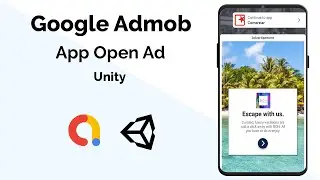 Admob App Open Ad In Unity | Google App Open Ad in unity | App Open Ad In Unity Game