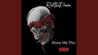 Show Me Tho
