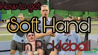 3 Ways to Improve Your Pickleball | Soft Hand/Grip & Palmolive