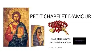 PETIT CHAPELET D AMOUR❤-JESUS-PRIERES & VIE