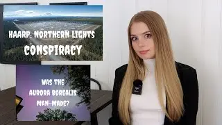 HAARP: Northern Lights conspiracy