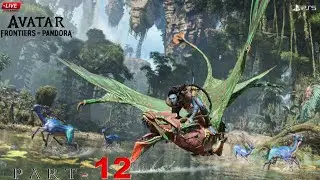 AVATAR: FRONTIERS OF PANDORA Walkthrough Gameplay Hindi Part - 12 // THE RAJAGAMING LIVE //