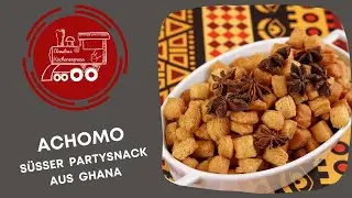 🇬🇭 ACHOMO aus GHANA - nichts geht ohne den süßen Snack ... Thermomix® TM6,TM5, TM31