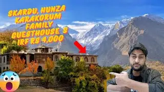 Experience Comfort on a Budget: Family-Friendly Guest House in Hunza