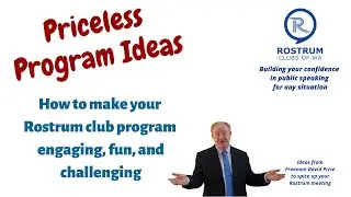 How to make your Rostrum Club Program engaging