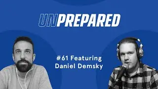 Unprepared Ep 61 - Raising Average Order Value Without Being Spammy to Customers with  Daniel Demsky