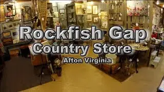 Rockfish Gap Country Store in Afton VA