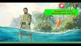 Evangelho do dia com reflexão - Ezequiel 47,1-9.12 - Ele me disse: “Viste, filho do homem?”