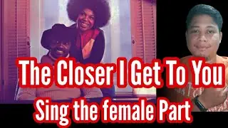 The Closer I Get To You - Roberta Flack & Donny Hathaway (Male Part Only)