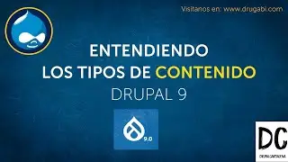 15 - Theming Drupal 9 : Tipos de contenidos