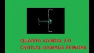Warframe - Quanta Vandal 2.0 build(BEAM rework)|#buildshare|#weapshare