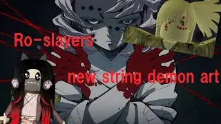 /ROBLOX/RO SLAYERS NEW DEMON ART ''STRING''