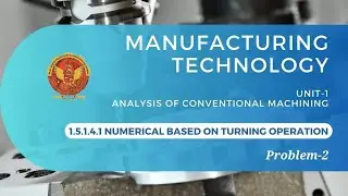 1.5.1.4.1 Numerical 2 based on turning operation | ME405 |