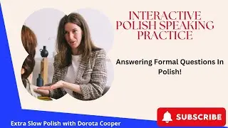 Interactive Polish Speaking Practice. Answering Formal Questions in Polish!