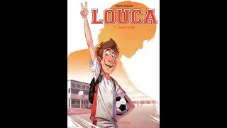 Louca Tome 1 : Coup d'envoi