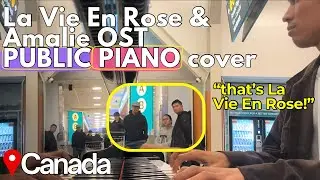 I Played French Songs at CANADA PUBLIC PIANO! | Public Piano Cover