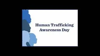 Human Trafficking Awareness Day