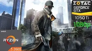 Watch Dogs 1 - GTX 1050 Ti - Ryzen 5 2600 - 1080p - Benchmark