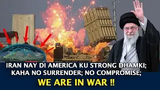 BREAKING NEWS: IRAN NAY DI AMERICA KU STRONG DHAMKI; KAHA NO SURRENDER; NO COMPROMISE;WE ARE IN WAR!
