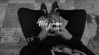 Lax - Ma plume .feat Ladoz (Official video) «EP 4/6 »
