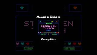 Hoy stream en Twitch: mangatuber #gamer #twitch #mangatuber