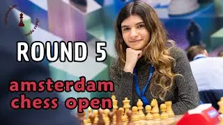 LIVE - Round 5 Amsterdam Chess Open 2025