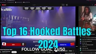 2024 Hooked Top 16 Battles // Watch Party Livestream