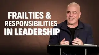 Frailties & Responsibilities in Leadership - 2 Timothy 4:9-15 - Midweek Service || 7PM