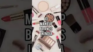 10 best makeup brands in India #shorts #top10 #makeup