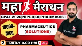 CLASS-2 | PHARMACEUTICAL TECH. (SOLUTION)| 25 MOST IMPORTANT MCQ | GPAT 2026, NIPER, DI, PHARMACIST