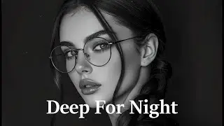 Smoke Mood — Just Relax | Deep House Mix 2026 • Chill / Night Vibes / Stress Relief#26