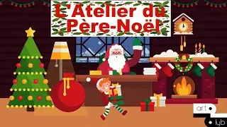 L'Atelier du P&egrave;re No&euml;l @artlyb25