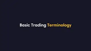 Basic Trading Terminology