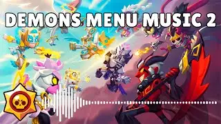 Brawl Stars OST | Season 32 | Angels vs Demons | Demons Menu Music 2