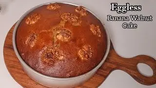 Eggless Banana Walnut Cake | Soft and Moist Tea Time Cake Recipe | No Eggs, Sugar No Oven No Maida