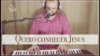 QUERO CONHECER JESUS - MARCIO PINHEIRO (Cover) Cia. Salt