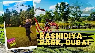 A Virtual Walking Tour To Al Rashidiya Park| Dubai Vibes 2020
