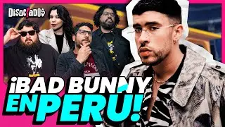 TODO SOBRE EL CONCIERTO DE BAD BUNNY | Disociados El Barbas, Fernanda Huapaya, Jorge Calmet y Joseca