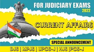 Current Affairs Competitive Exams 2022 PCSJ | UPPCS | DJS | HJS | UKPSC | WBJS | Law Entrance