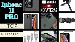 Top Iphone 11 PRO Accessories | Why I Bought the Iphone 11 PRO