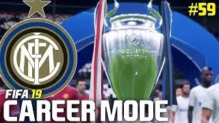 CHAMPIONS LEAGUE FINAL & YOU DECIDE!! | FIFA 19 Career Mode #59