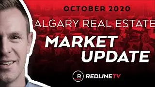 Calgary Real Estate Market Update - October 2020