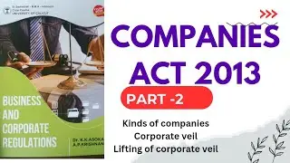 Business and corporate regulations| kinds of companies| corporate veil| Lifting of corporate veil 