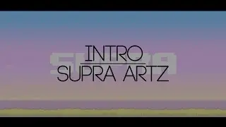 Intro For Supra Artz [$] [2D Pixel]